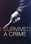 I Survived a Crime