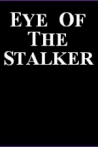 Eye of the Stalker