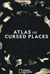 Atlas of Cursed Places
