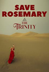 Save Rosemary: The Trinity
