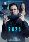 2025: The World Enslaved by a Virus