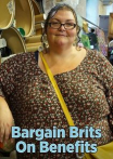 Bargain Brits on Benefits