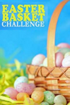 Easter Basket Challenge