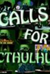 Calls for Cthulhu