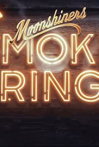 Moonshiners: Smoke Ring