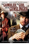 The Gambler, the Girl and the Gunslinger