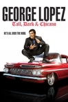 George Lopez Tall Dark and Chicano
