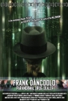 Frank DanCoolo Paranormal Drug Dealer
