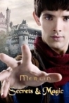 Merlin: Secrets & Magic