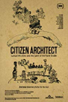 Citizen Architect: Samuel Mockbee and the Spirit of the Rural Studio