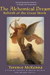 The Alchemical Dream: Rebirth of the Great Work