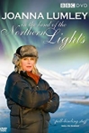Joanna Lumley in the Land of the Northern Lights