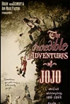 The Incredible Adventure of Jojo (And His Annoying Little Sister Avila)