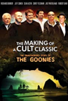 The Making of a Cult Classic: The Unauthorized Story of 'The Goonies'