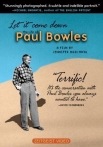 Let It Come Down The Life of Paul Bowles