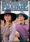 Beyond the Prairie The True Story of Laura Ingalls Wilder