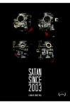 Satan Since 2003 (2011)