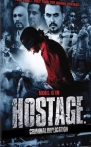 Hostage: Criminal Implication