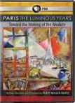 Paris: The Luminous Years