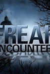 Freak Encounters