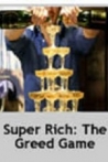 Super Rich The Greed Game