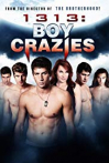 1313: Boy Crazies
