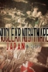 Nuclear Nightmare Japan in Crisis