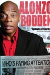 Alonzo Bodden Who's Paying Attention