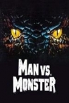 Man v. Monster