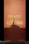 The Making of 'Silent Running'