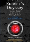 Kubrick's Odyssey Secrets Hidden in the Films of Stanley