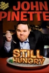 John Pinette Still Hungry