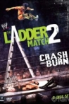 WWE The Ladder Match 2 Crash And Burn