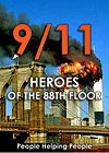 9/11: Heroes of the 88th Floor: People Helping People