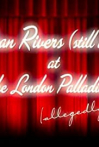 Joan Rivers: (Still A) Live at the London Palladium