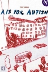 A Is for Autism