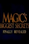 Breaking the Magician's Code Magic's Biggest Secrets Finally Revealed