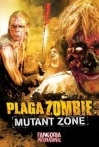 Plaga zombie Zona mutante