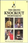 The Grand Knockout Tournament
