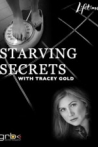 Starving Secrets with Tracey Gold