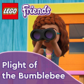LEGO Friends Heartlake Stories: Plight of the Bumblebee