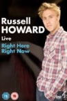 Russell Howard: Right Here, Right Now