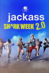 Jackass Shark Week 2.0
