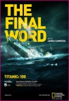 Titanic Final Word with James Cameron