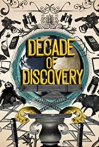 Decade of Discovery