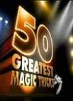 TVs 50 Greatest Magic Tricks
