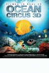 Ocean Circus 3D: Underwater Around the World