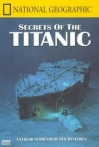 National Geographic Video Secrets of the Titanic