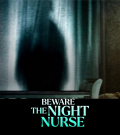 Beware the Night Nurse