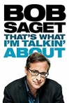 Bob Saget: That's What I'm Talkin' About